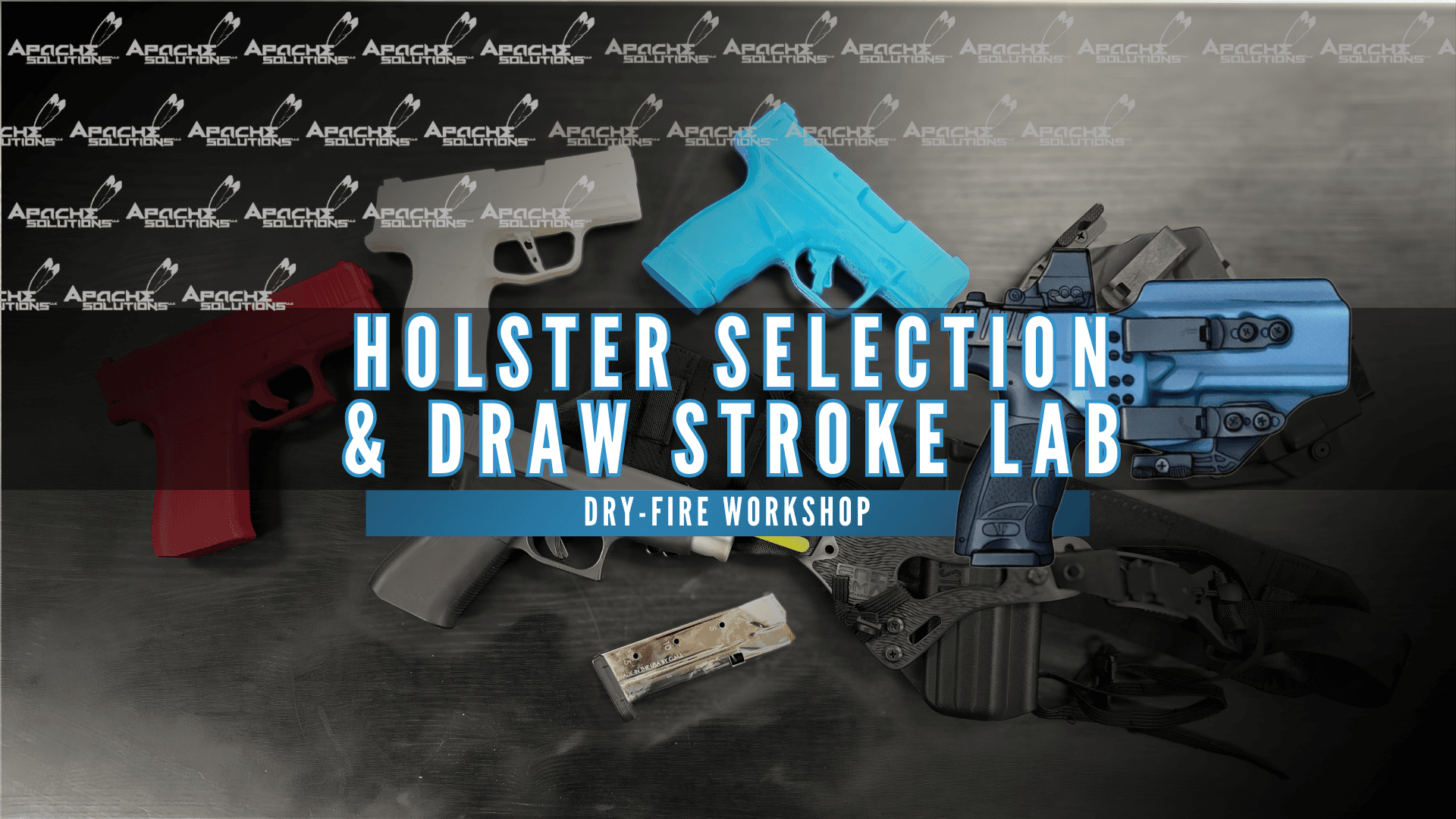 Holster Selection & Draw Stroke Lab